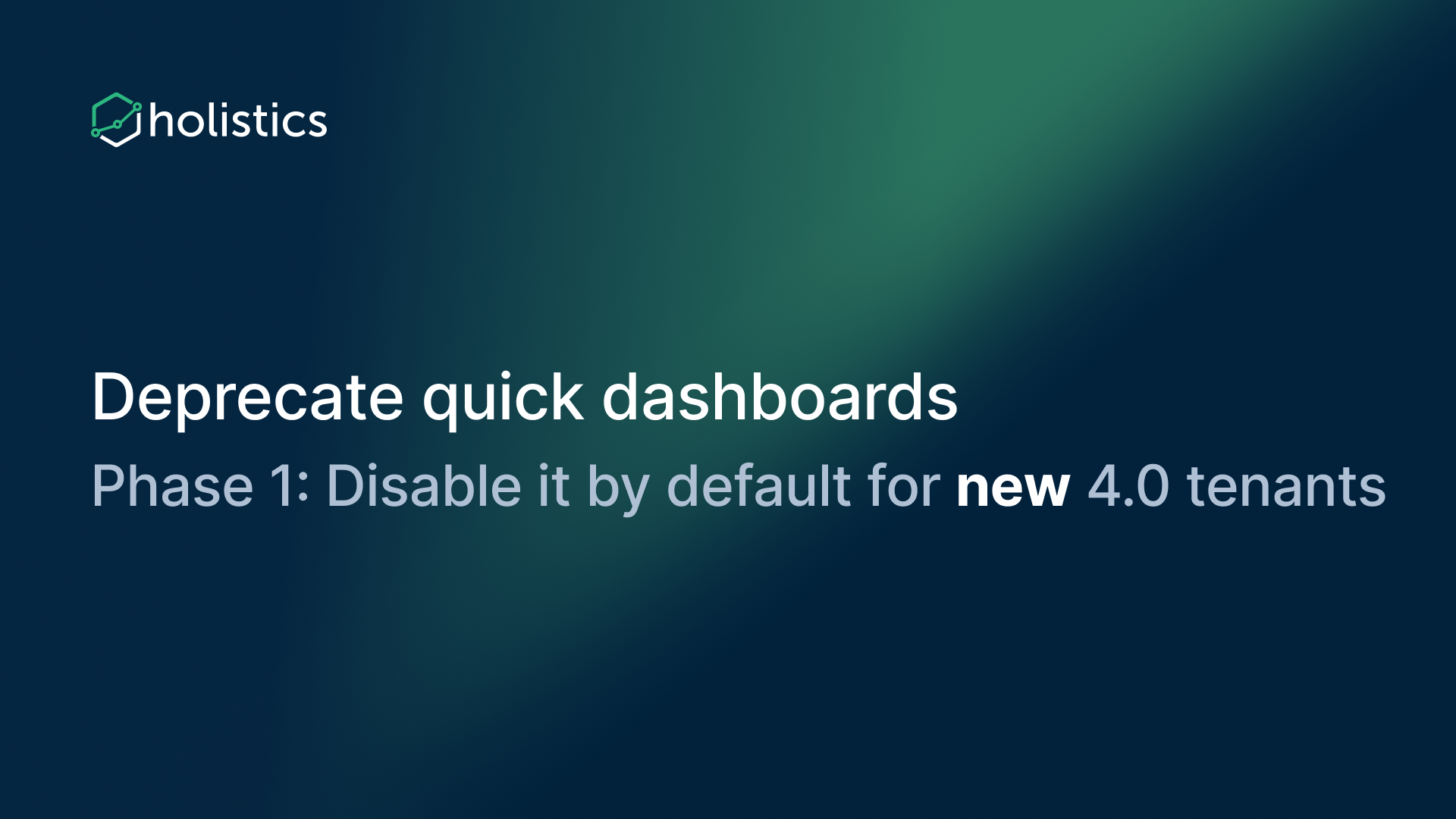 Deprecate quick dashboards