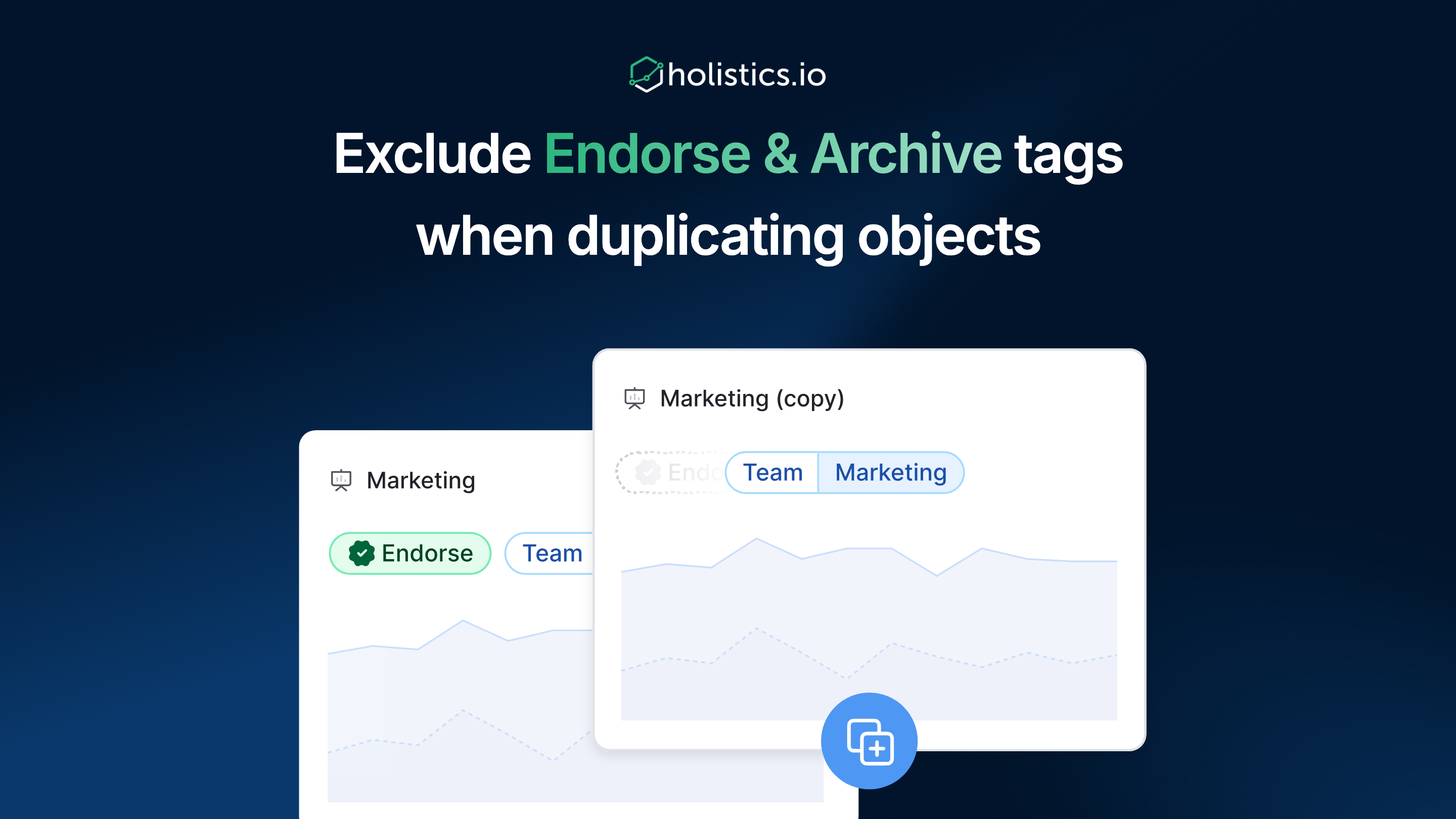 Exclude Endorse & Archive tags when duplicating objects
